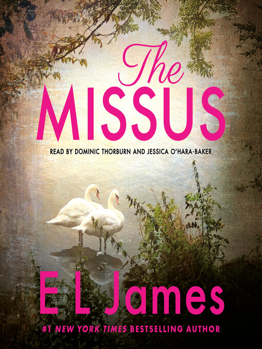 Title details for The Missus by E L James - Available